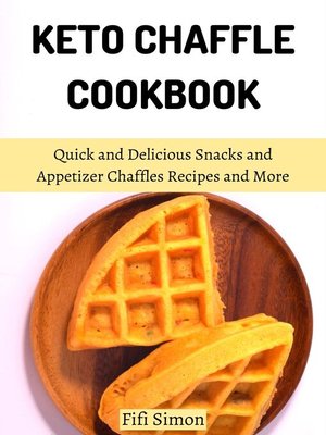 cover image of Keto Chaffle Cookbook